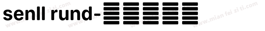 senll rund字体转换
